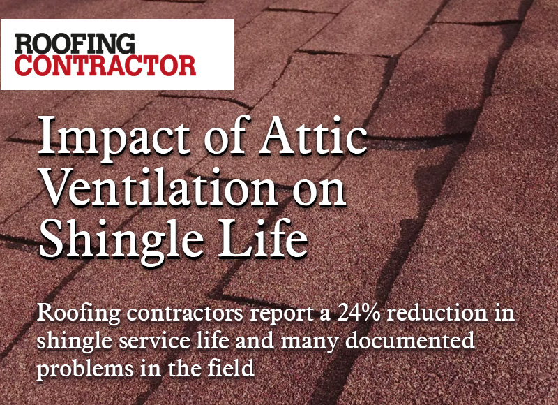 Impact of Attic Ventilation on Shingle Life