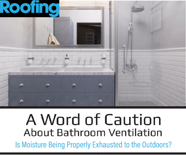 A Word of Caution About Bathroom Ventilation